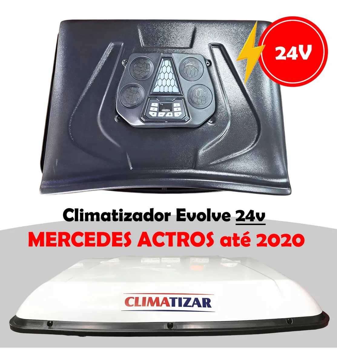 Climatizador Climatizar Evolve Caminhão Mercedes-Benz Actros 24V